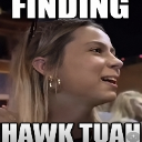 Finding hawktuah
